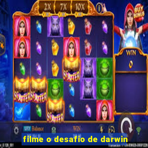 filme o desafio de darwin